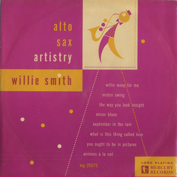 WILLIE SMITH (SAX) - Alto Sax Artistry cover 