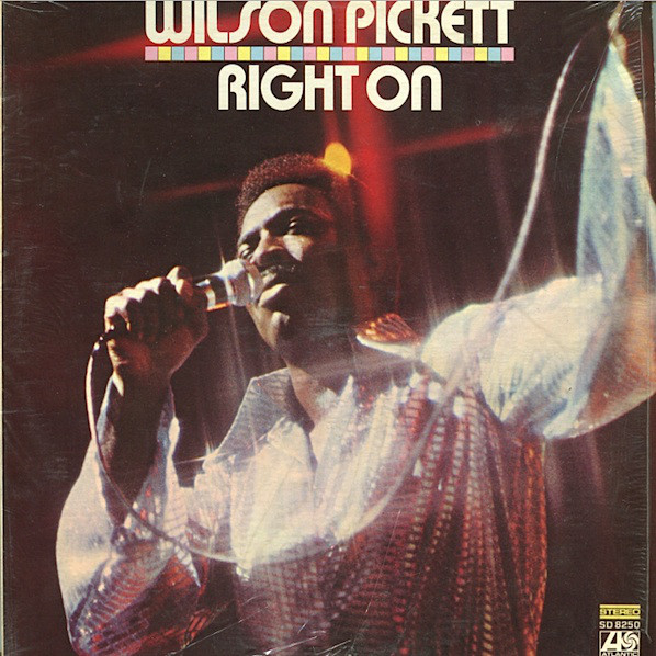WILSON PICKETT - Right On cover 