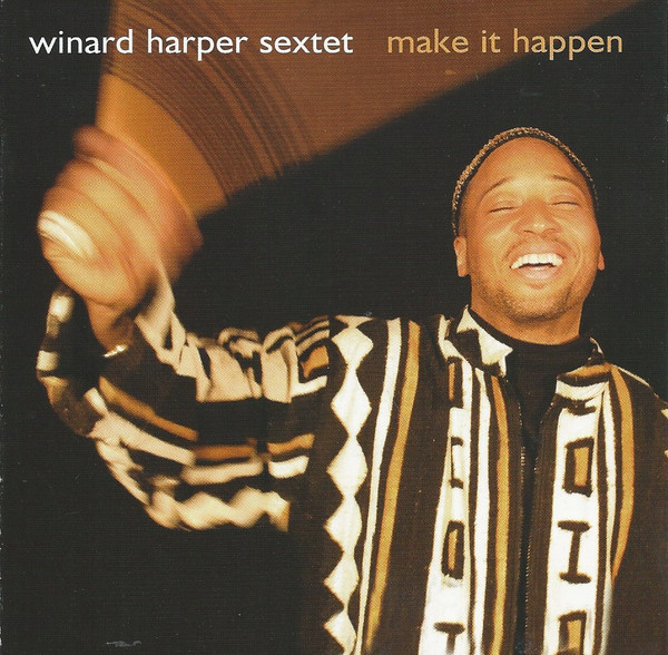 WINARD HARPER - Make It Happen cover 