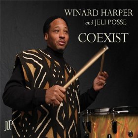 WINARD HARPER - Winard Harper And Jeli Posse : Coexist cover 