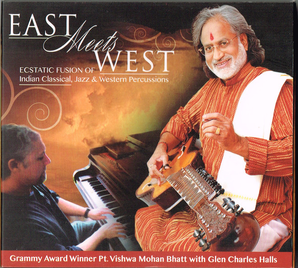 WISHWA MOHAN BHATT - East Meets West cover 