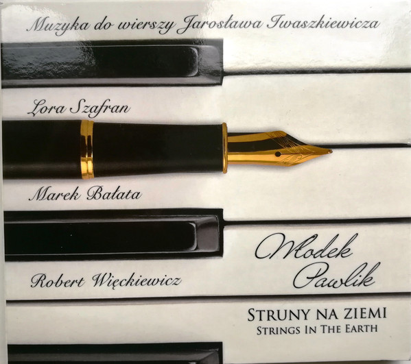 WŁODEK PAWLIK - Struny Na Ziemi / Strings In The Earth. Muzyka do wierszy Jarosława Iwaszkiewicza cover 