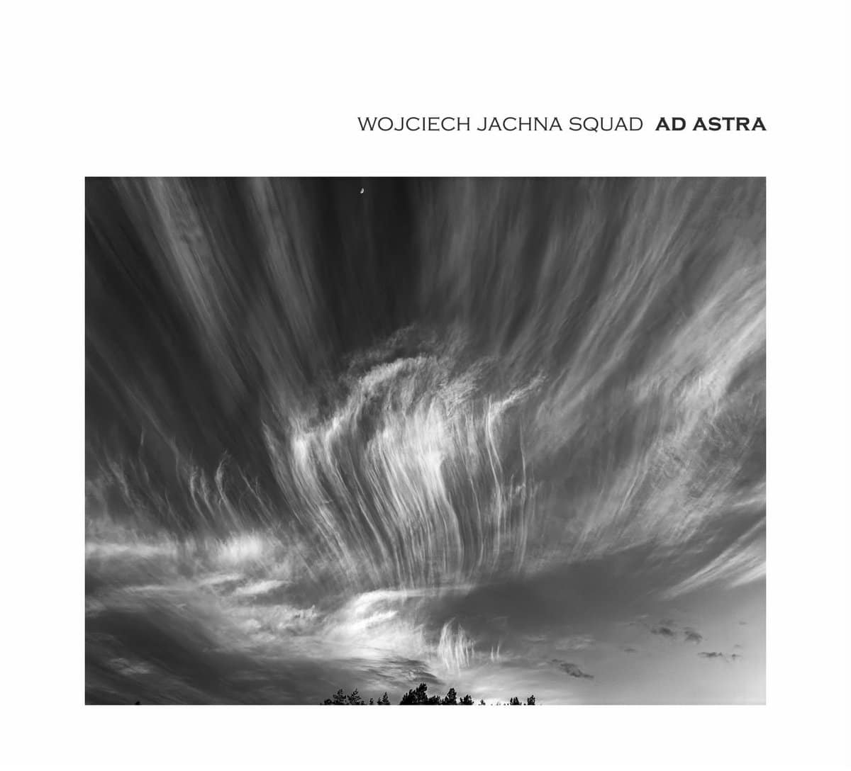 WOJCIECH JACHNA - Wojciech Jachna Squad : Ad Astra cover 