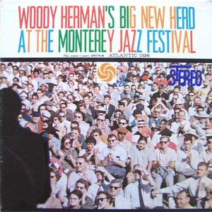 WOODY HERMAN - At The Monterey Jazz Festival (aka Live At Monterey) cover 