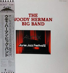 WOODY HERMAN - Aurex Jazz Festival '82 cover 