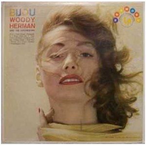WOODY HERMAN - Bijou cover 
