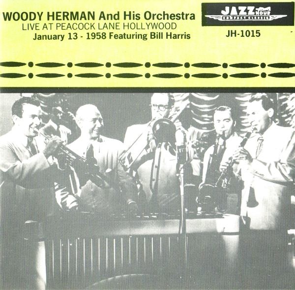 WOODY HERMAN - Live At Peacock Lane Hollywood January 13 - 1958 cover 