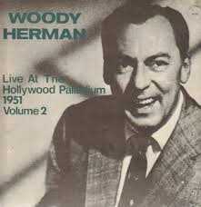 WOODY HERMAN - Live At The Hollywood Palladium 1951 Volume 2 cover 