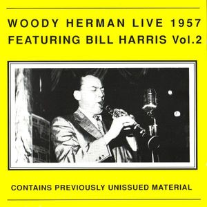 WOODY HERMAN - Live Featuring Bill Harris Vol. 2 cover 
