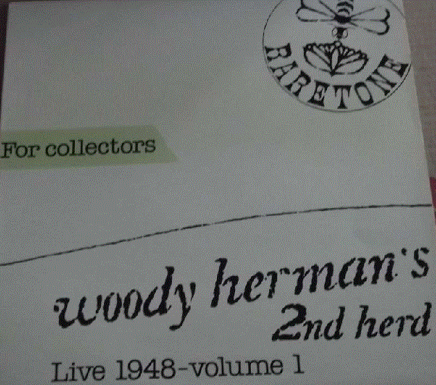 WOODY HERMAN - Woody Herman's 2nd Herd - Live 1948 Volume 1 cover 