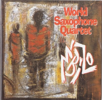 WORLD SAXOPHONE QUARTET - M'Bizo cover 