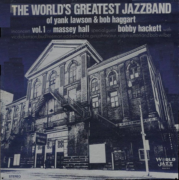 WORLD'S GREATEST JAZZ BAND - In Concert: Vol. 1 - Massey Hall cover 