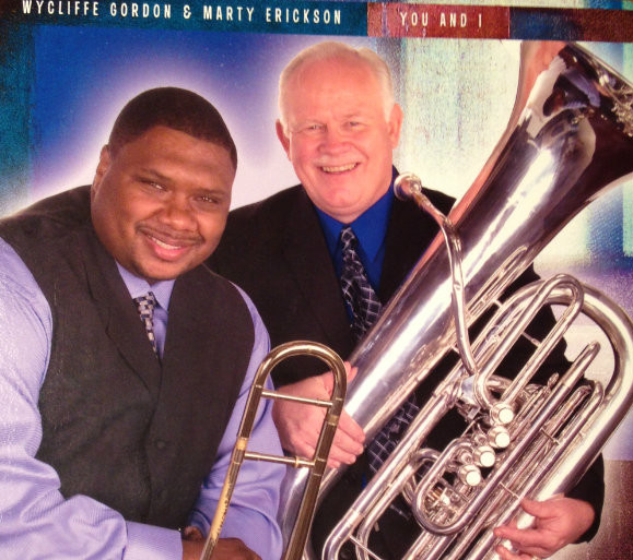 WYCLIFFE GORDON - Wycliffe Gordon & Marty Erickson ‎: You And I cover 