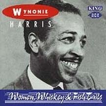 WYNONIE HARRIS - Women, Whiskey & Fish Tails cover 