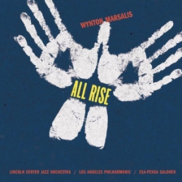 WYNTON MARSALIS - Wynton Marsalis - Lincoln Center Jazz Orchestra, Los Angeles Philharmonic , Esa-Pekka Salonen ‎– All Rise cover 