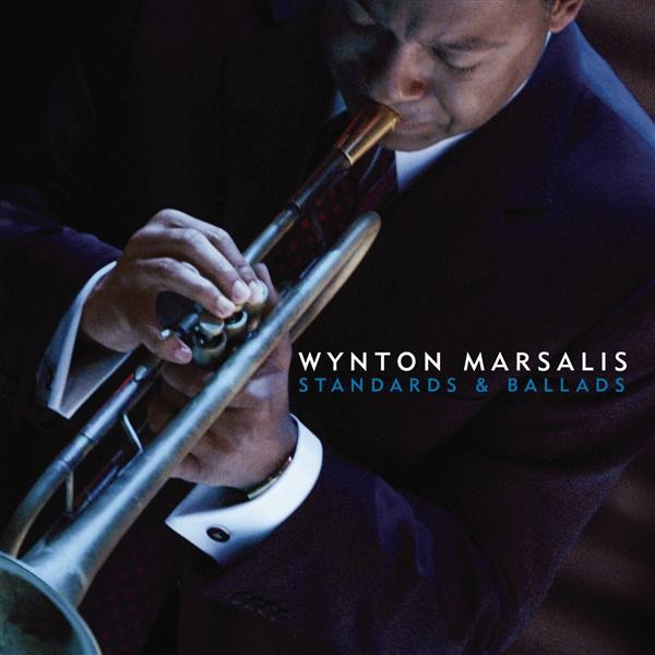 WYNTON MARSALIS - Standards & Ballads cover 