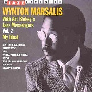 WYNTON MARSALIS - Wynton Marsalis with Art Blakey's Jazz Messengers Vol.2: My Ideal cover 