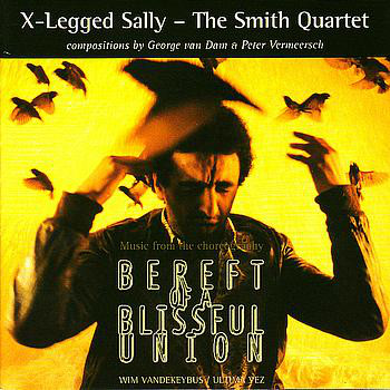 X-LEGGED SALLY - X-Legged Sally - The Smith Quartet ‎: Bereft Of A Blissful Union cover 