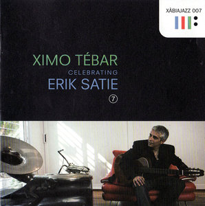 XIMO TÉBAR - Celebrating Erik Satie cover 