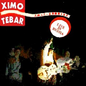 XIMO TÉBAR - Live in Russia cover 