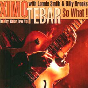 XIMO TÉBAR - So What! (The Jazz Guitar Trio Vol 2) cover 