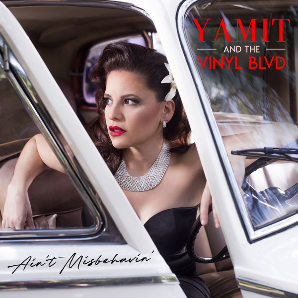 YAMIT LEMOINE - Yamit and The Vinyl Blvd : Ain't Misbehavin' cover 