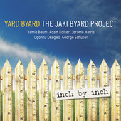 YARD BYARD - The Jaki Byard Project : Inch By Inch cover 