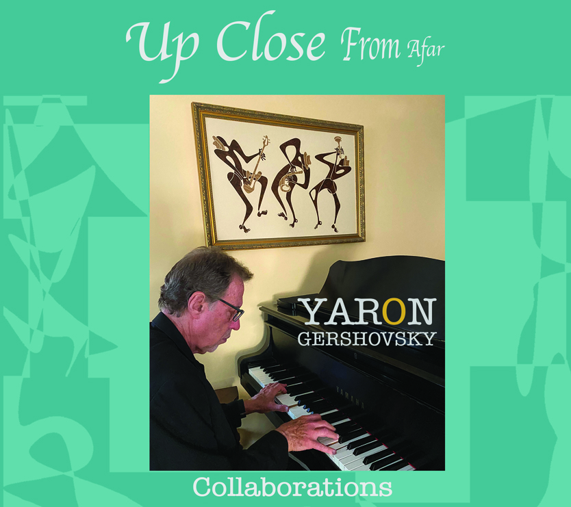 YARON GERSHOVSKY - Up Close from Afar Collaborations cover 