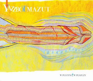 YAZZBOT MAZUT - W pustyni i w puszczy cover 