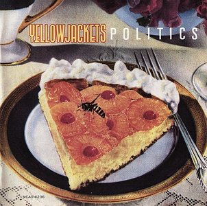 YELLOWJACKETS - Politics cover 