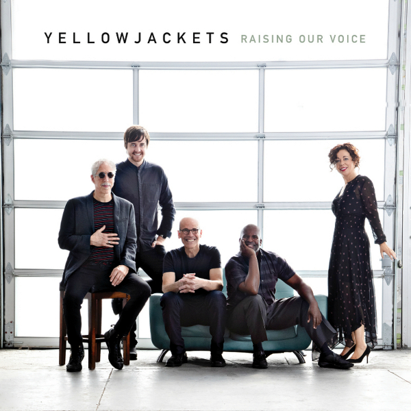 YELLOWJACKETS - Raising Our Voice cover 