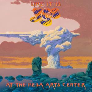 YES - Like It Is: Yes at the Mesa Arts Center cover 