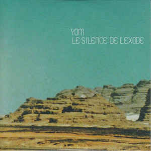 YOM - Le Silence De L'Exode cover 