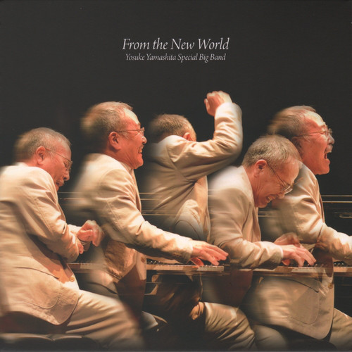YOSUKE YAMASHITA 山下洋輔 - Yosuke Yamashita Special Big Band : From The New World cover 