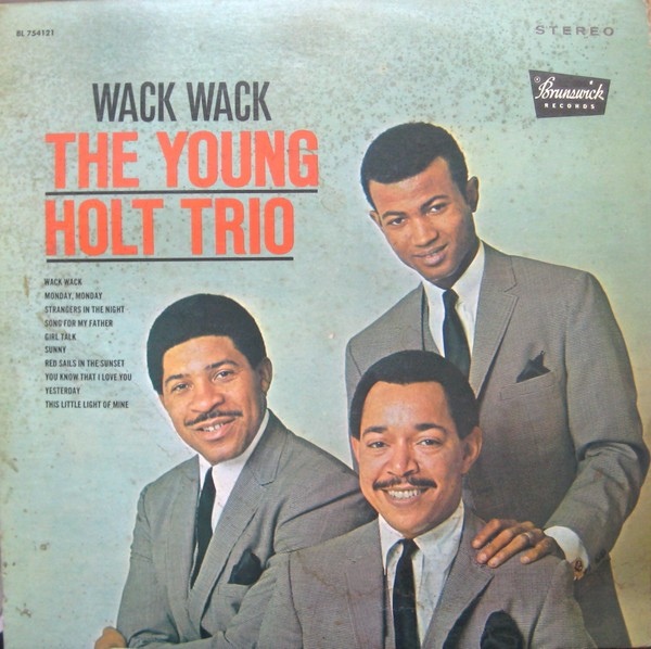 YOUNG-HOLT UNLIMITED - The Young Holt Trio : Wack Wack cover 