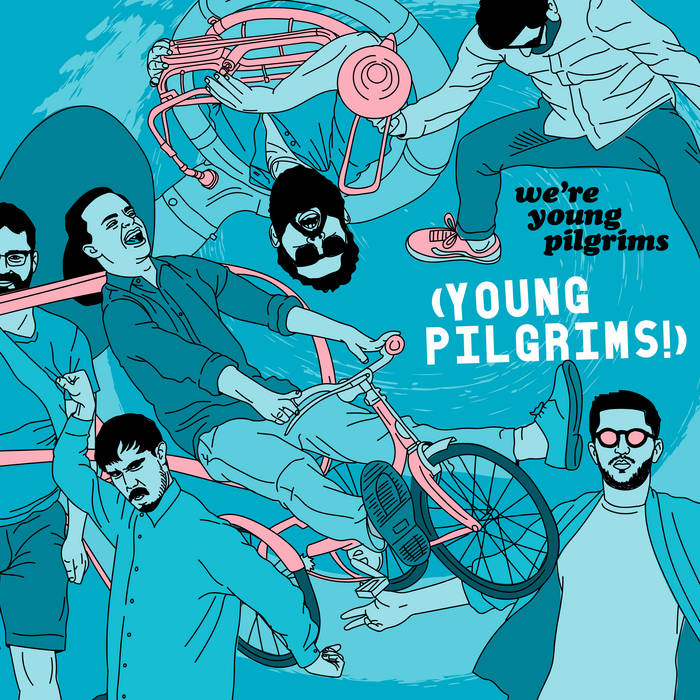 YOUNG PILGRIMS - We're Young Pilgrims cover 