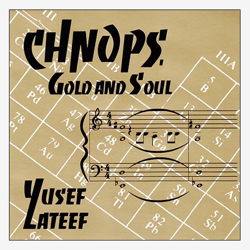 YUSEF LATEEF - Chnops - Gold & Soul cover 