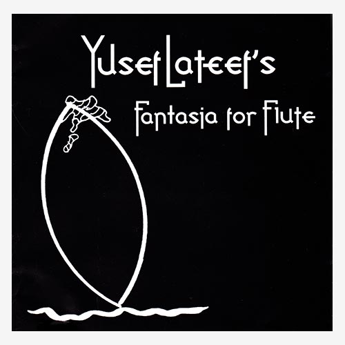 YUSEF LATEEF - Fantasia for Flute cover 