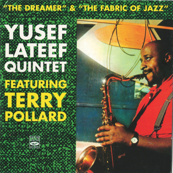 YUSEF LATEEF - The Dreamer + The Fabric of Jazz cover 