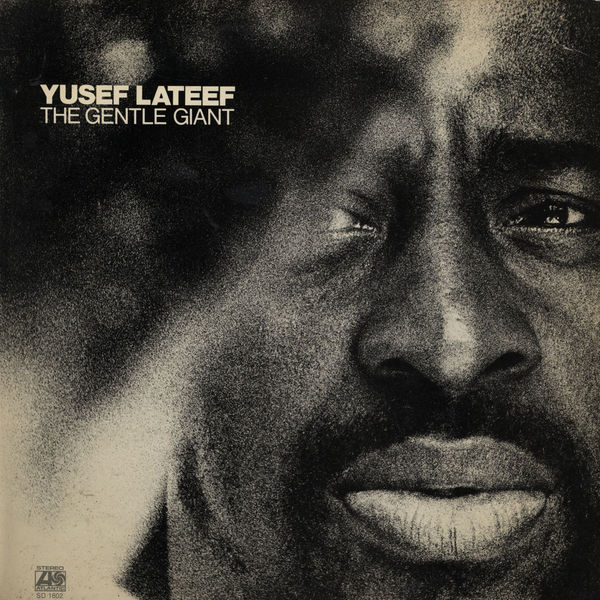 YUSEF LATEEF - The Gentle Giant cover 