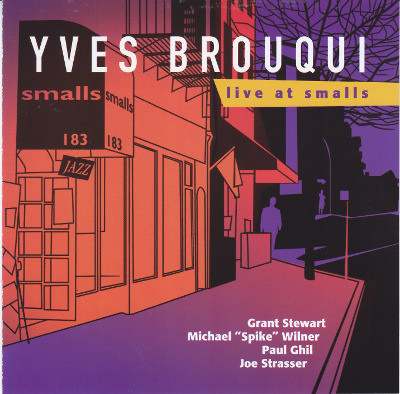 YVES BROUQUI - Live At Smalls cover 