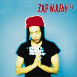 ZAP MAMA - 7 cover 