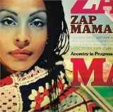 ZAP MAMA - Ancestry in Progress cover 