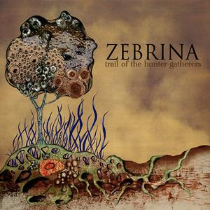 ZEBRINA - Trail of the Hunter​-​Gatherers cover 