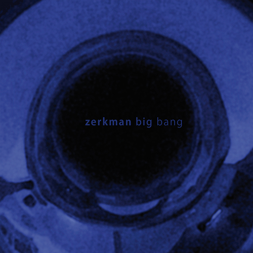 ZERKMAN BIG BANG - Zerkman Big Bang cover 
