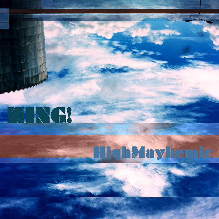 ZING! - High Mayhemic cover 