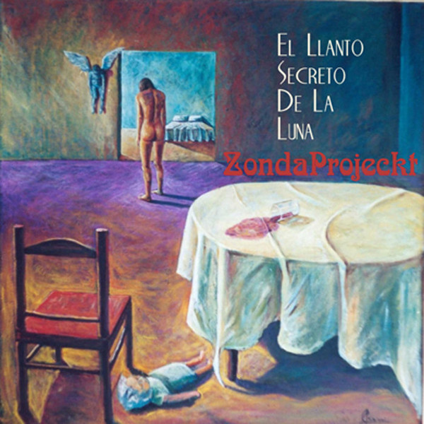 ZONDA PROJECKT - El Llanto Secreto De La Luna cover 