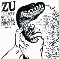 ZU - The Way Of The Animal Powers cover 