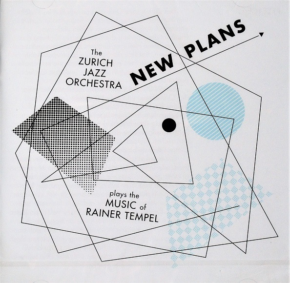 ZURICH JAZZ ORCHESTRA - New Plans cover 